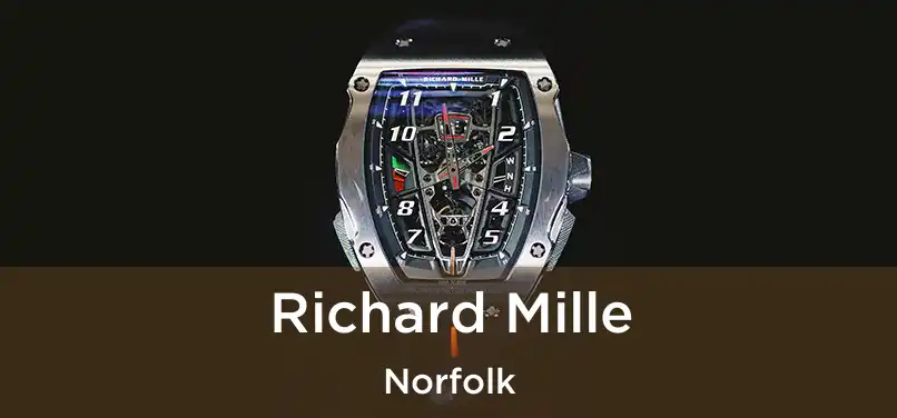  Richard Mille Norfolk