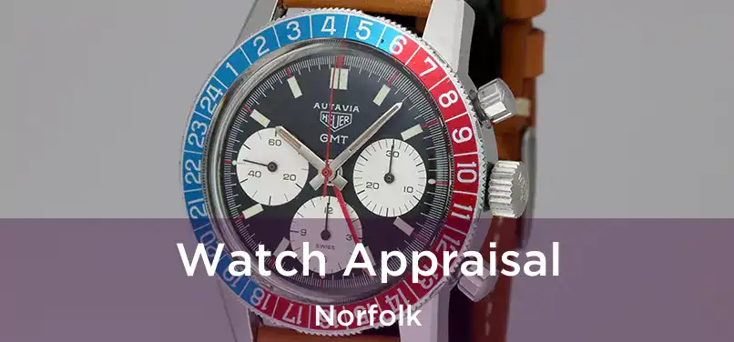  Watch Appraisal Norfolk